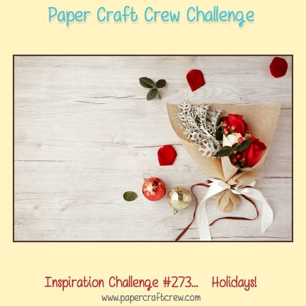 Paper Craft Crew Holidays Inspiration Challenge #273 using Stampin' Up! Products Order from Mitosu Crafts UK Online Shop