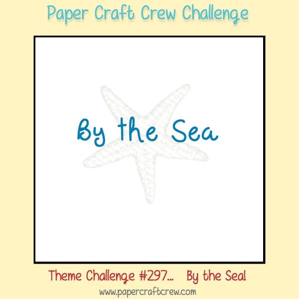 Paper Craft Crew By The Sea Theme Challenge #PCC297 from Mitosu Crafts UK