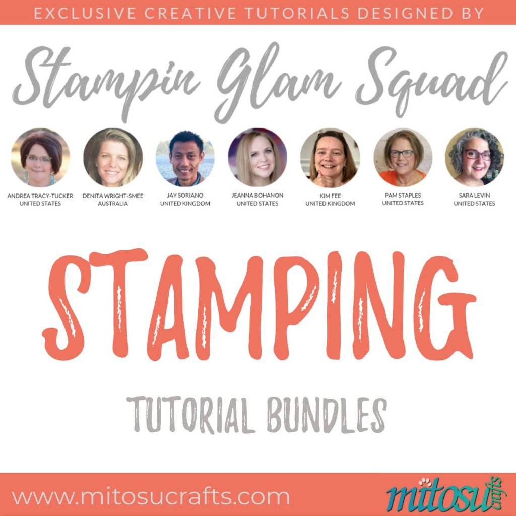 Stampin Glam Squad - Stamping Tutorial Bundles from Mitosu Crafts