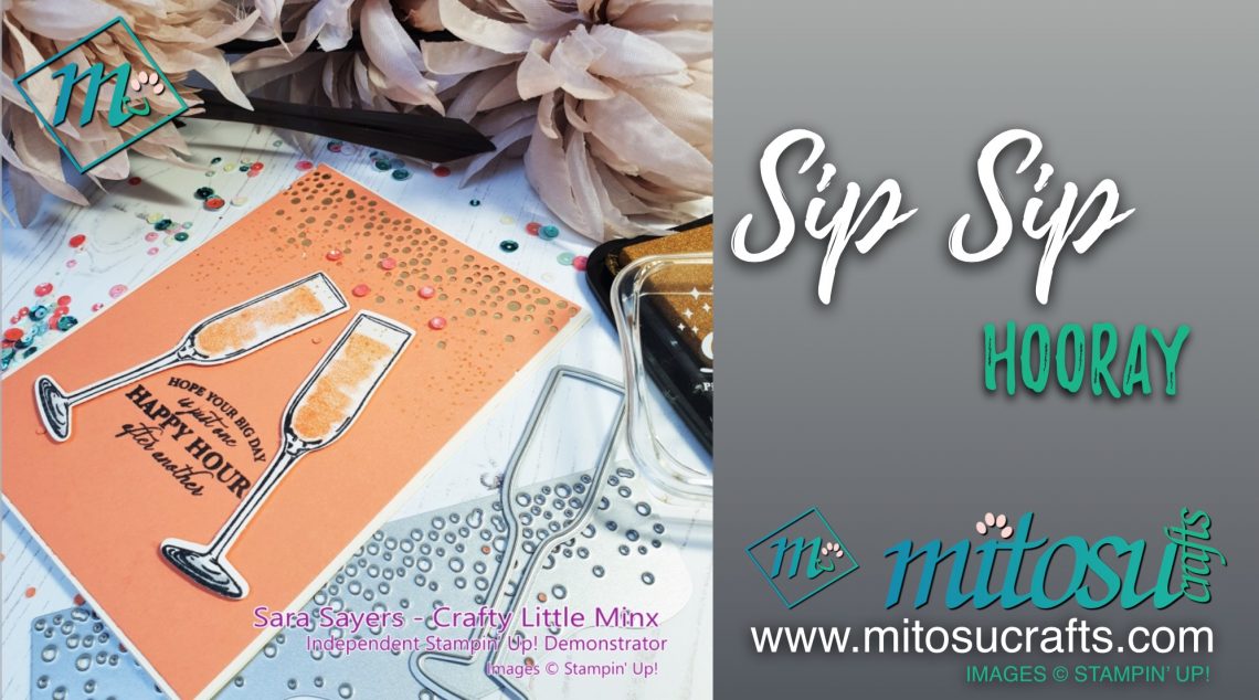 Sip Sip Hooray available from Mitosu Crafts online shop 24:4