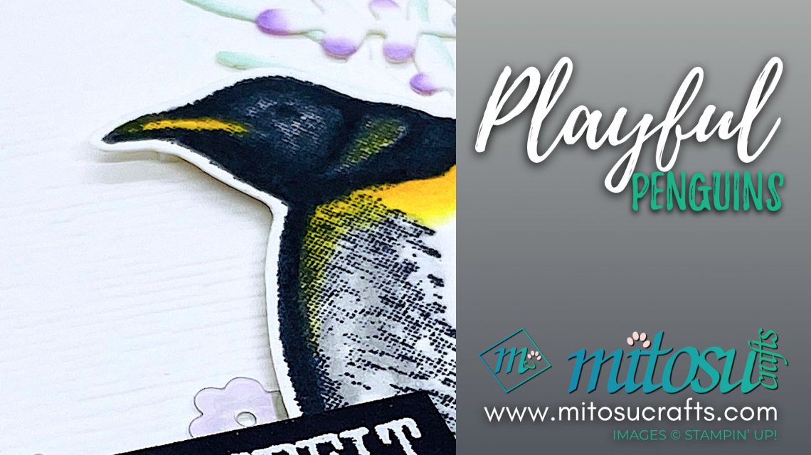 Playful Penguins Stampin Up! Card Ideas for Creating Kindness from Mitosu Crafts