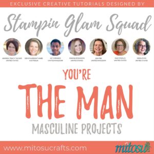 You're The Man Stampin Glam Squad Stamping Tutorial Bundle