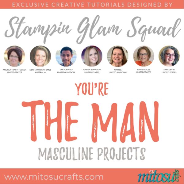 You're The Man Stampin Glam Squad Stamping Tutorial Bundle