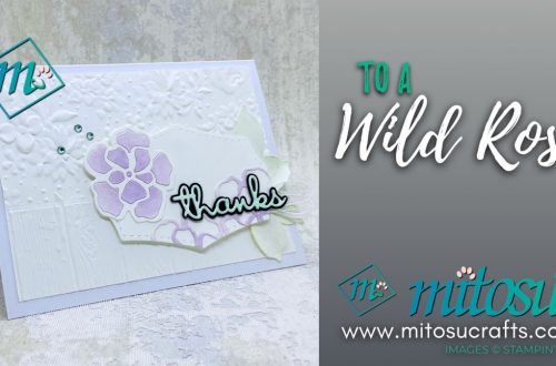 To A Wild Rose Dies by Stampin Up! Card Idea for Paper Craft Crew from Mitosu Crafts