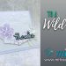 To A Wild Rose Dies by Stampin Up! Card Idea for Paper Craft Crew from Mitosu Crafts