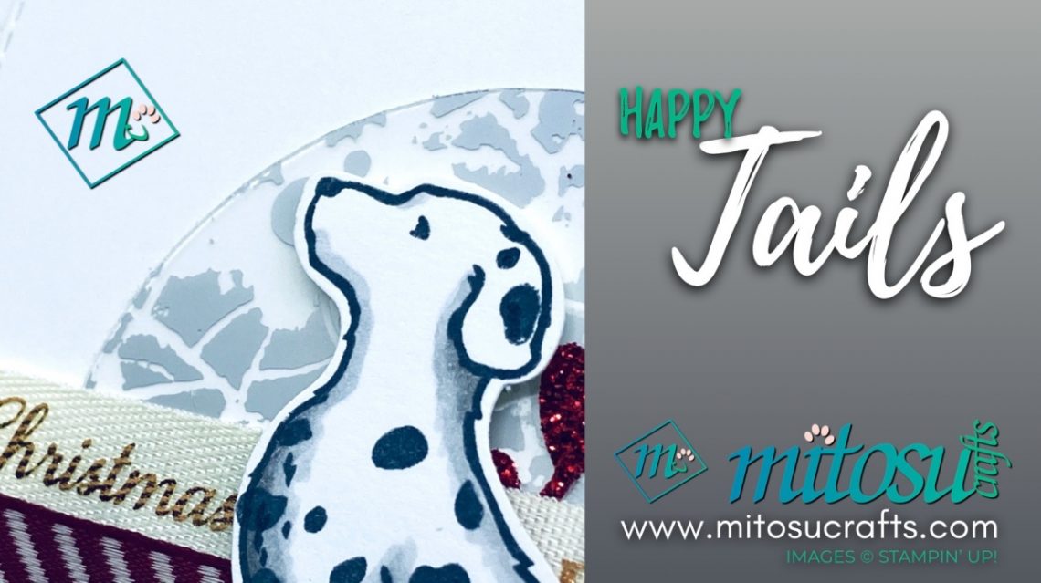 Happy Tails Stampin Up! Christmas Card and Milk Box for Stamp Review Crew from Mitosu Crafts