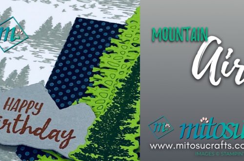 Mountain Air Stampin Up Cardmaking Inspirations from Mitosu Crafts