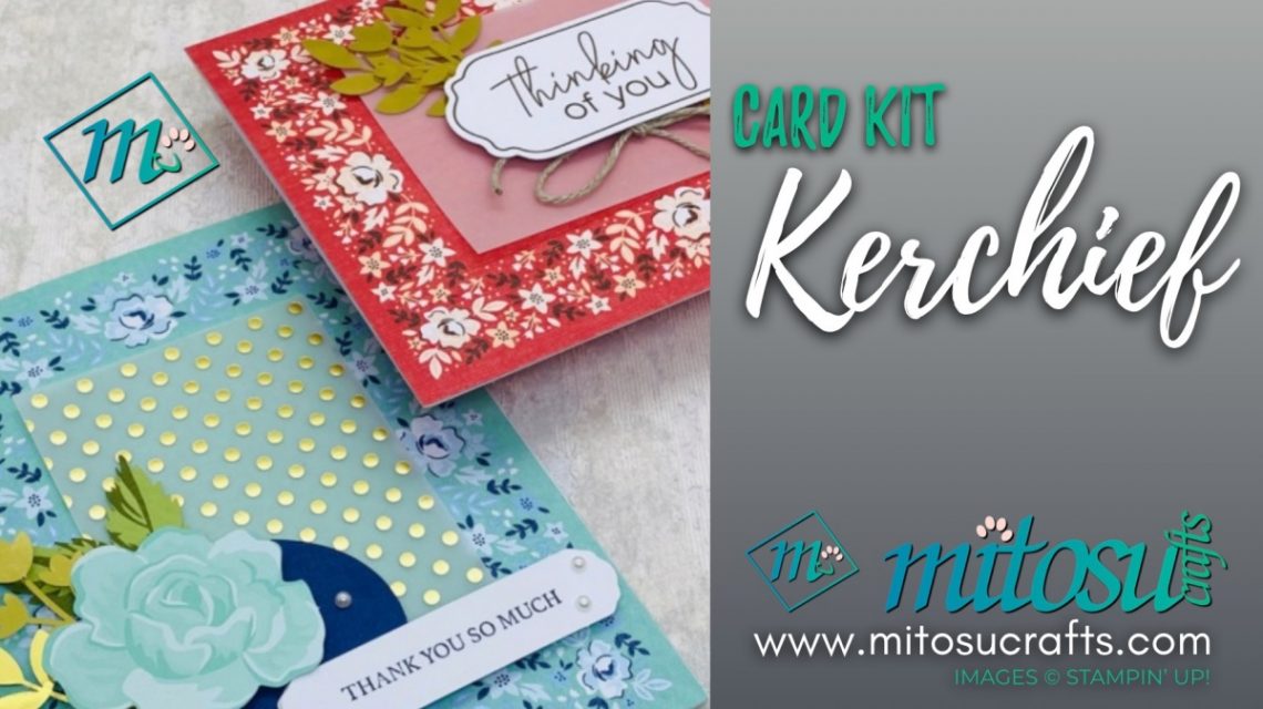 Kerchief Card Kit Stampin' Up! 2020 Sale-A-Bration Cardmaking Inspiration from Mitosu Crafts