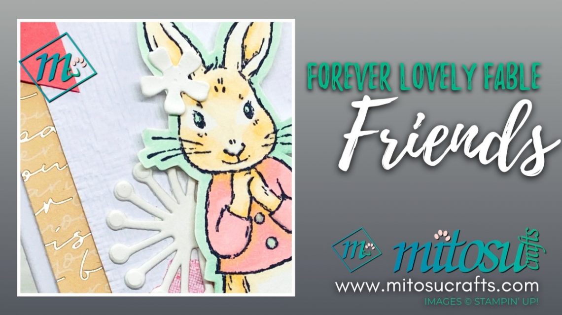 Bunn Valentine Card Idea using Forever Lovely with Fable Friends. Order Stampin Up online from Mitosu Crafts