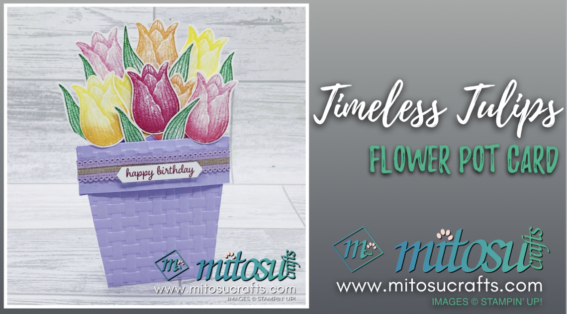 Timeless Tulips Flower Pot Card from Mitosu Crafts