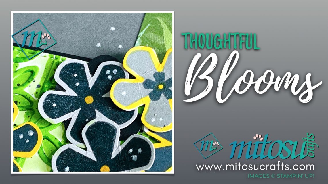 Stampin Up Thoughtful Blooms for The Spot Creative Challenge Inspiration from Jay Soriano Mitosu Crafts UK
