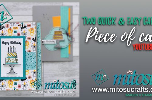 2 quick and easy cards with Piece of Cake from Mitosu Crafts