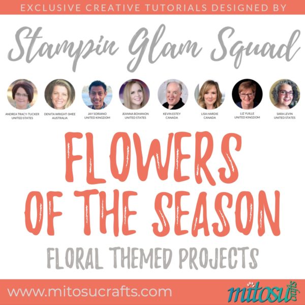 Stampin Glam Squad Flowers of the Season Tutorial Bundle from Mitosu Crafts UK