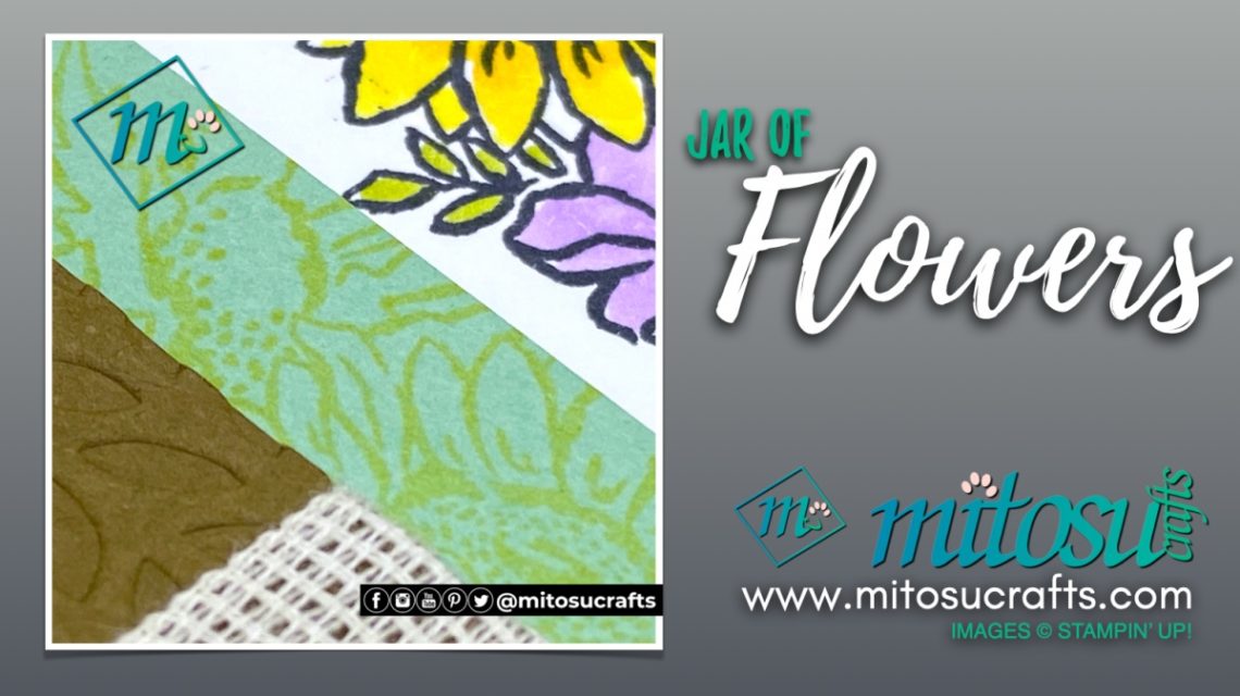 Stampin Up Jar of Flowers Coloured in Stampin Blends Card Ideas for Global Stampin' Video Hop. Order SU Card Making Products Online from Barry & Jay Soriano Mitosu Crafts UK Shop