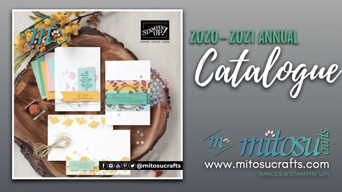 Stampin Up 2020-2021 Annual Catalogue from Mitosu Crafts by Barry & Jay Soriano