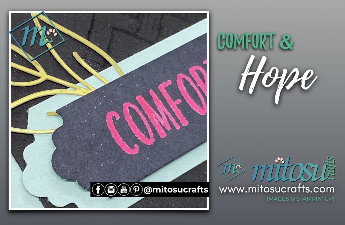 Stampin Up Colour Emboss Sentiment Card Making Technique with Comfort & Hope Card Idea | Mitosu Crafts UK by Barry Selwood & Jay Soriano