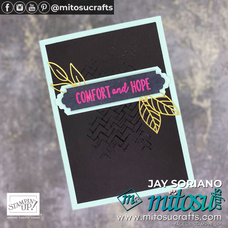 Stampin Up Colour Emboss Sentiment Card Making Technique with Comfort & Hope Card Idea | Mitosu Crafts UK by Barry Selwood & Jay Soriano