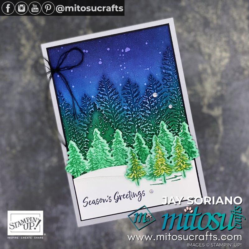 Stampin Up Evergreen Forest & In The Pines Woods Bundle Christmas in July Card Idea | Mitosu Crafts UK by Barry Selwood & Jay Soriano