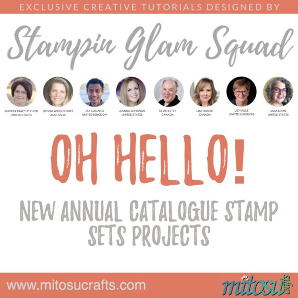 Stampin Glam Squad Oh Hello New Stamps Tutorial Bundle from Mitosu Crafts UK | Barry Selwood & Jay Soriano