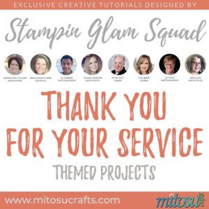 Stampin Glad Squad Thank You For Your Service Stamping Tutorial Bundle