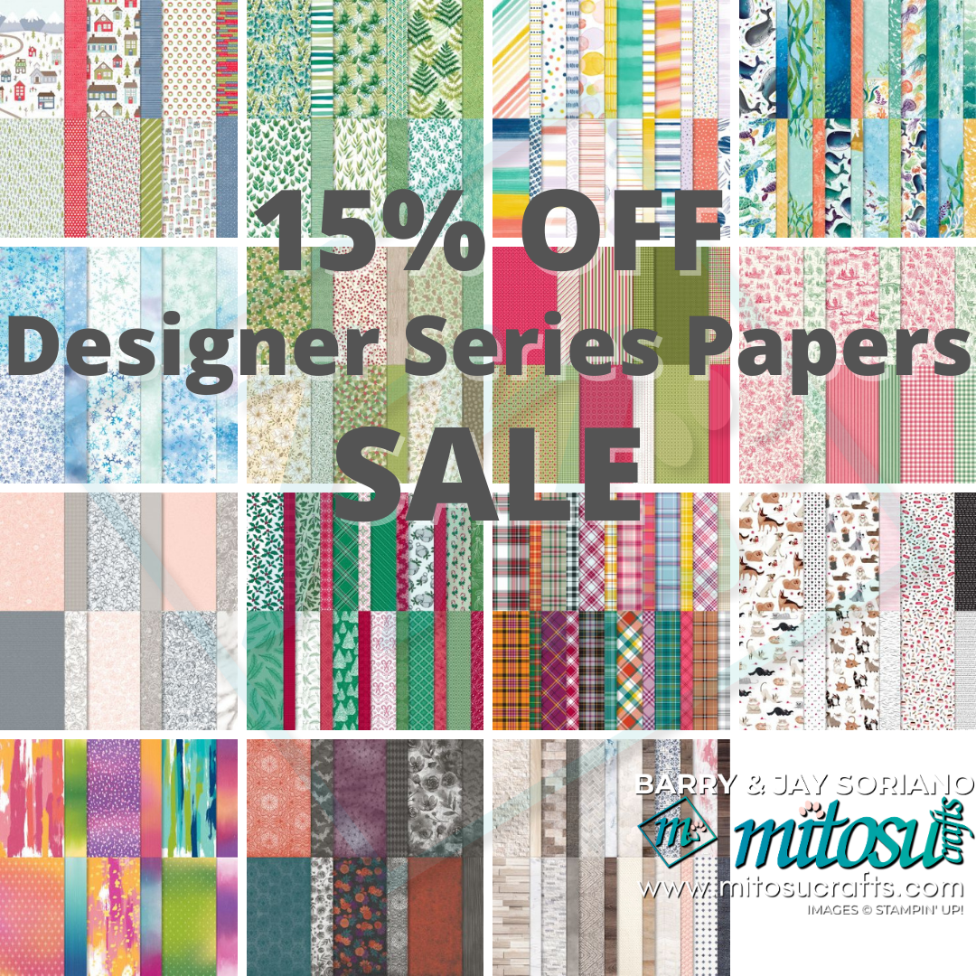 Stampin Up 15% OFF Designer Series Paper DSP SALE from Mitosu Crafts UK by Barry & Jay Soriano