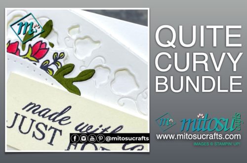 Stampin' Up! Quite Curvy Bundle Made With Love Just For You Card Idea from Mitosu Crafts UK by Barry & Jay Soriano