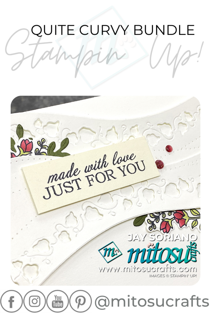 Stampin' Up! Quite Curvy Stamp Set & Curvy Dies Bundle. Made With Love Just For You Card Idea from Mitosu Crafts UK by Barry & Jay Soriano