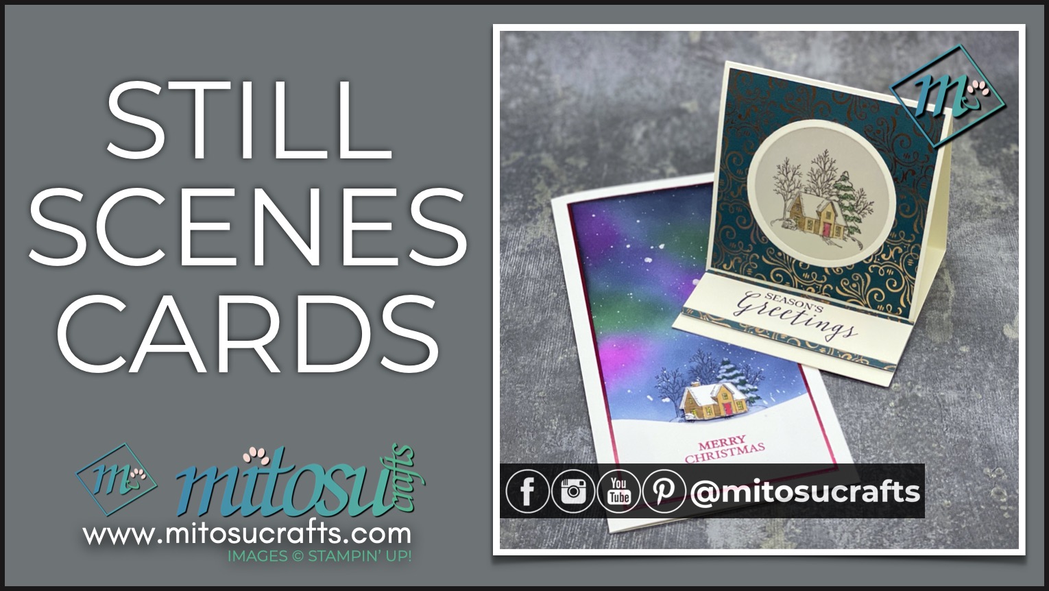 Stampin' Up! Still Scenes Illuminated Fancy Easel Fold and Blending Brushes Northern Lights Sky Background Card Ideas with Youtube Video Tutorial from Mitosu Crafts UK by Barry & Jay Soriano