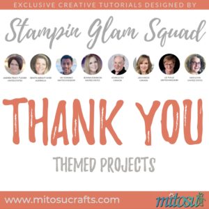Stampin Glam Squad Thank You Card Making Tutorial Bundle From Mitosu Crafts UK by Barry Selwood & Jay Soriano Stampin' Up! Demonstrators