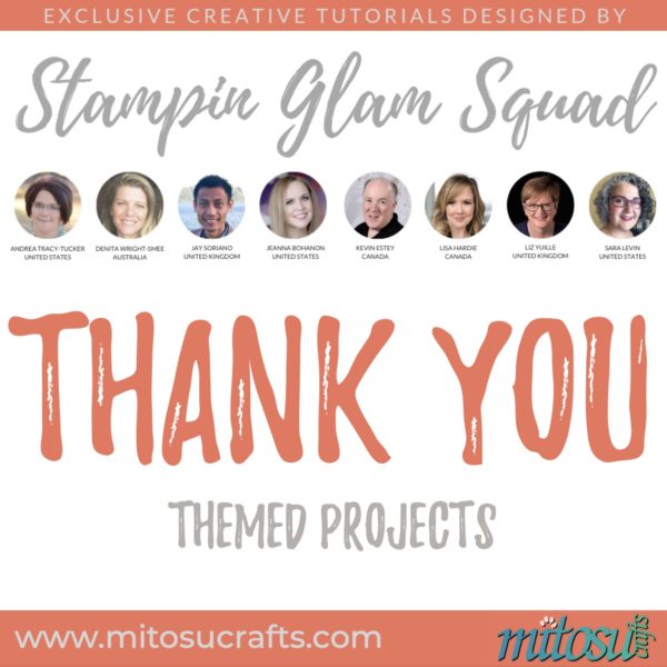 Stampin Glam Squad Thank You Card Making Tutorial Bundle From Mitosu Crafts UK by Barry Selwood & Jay Soriano Stampin' Up! Demonstrators