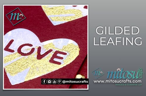 Stampin' Up! Gilded Leafing Love Hearts Card for The Spot Creative Challenge Card Making Inspiration from Mitosu Crafts UK by Barry Selwood & Jay Soriano