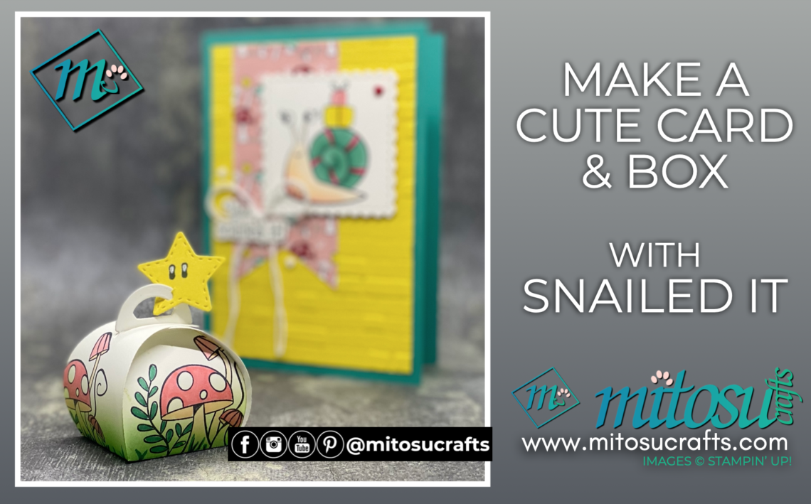 Create Cute Cards & Boxes With the Snailed it Bundle available from Barry Selwood & Jay Soriano Mitosu Crafts
