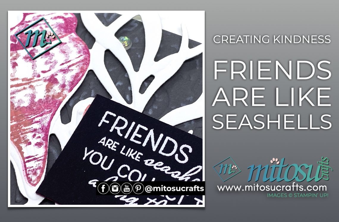 Maritime Friends Are Like Seashells Cards with Video Tutorial from Mitosu Crafts UK by Barry Selwood & Jay Soriano Independent Stampin' Up! Demonstrators