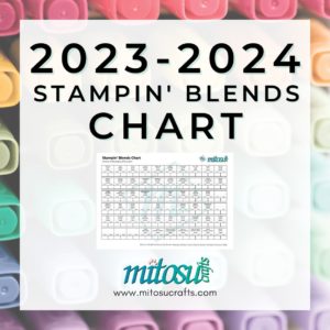 2023-2024 Stampin Blends Chart PDF Product from Mitosu Crafts UK