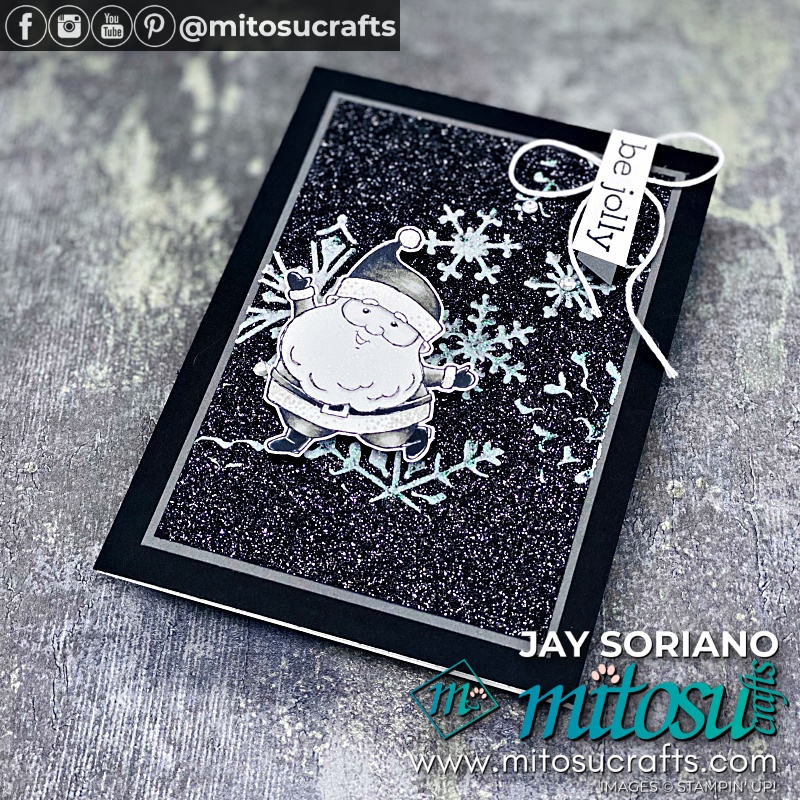 Be Jolly Santa in Monochrome Stampin Blends for a Stunning Casually Crafting Christmas Card from Mitosu Crafts UK by Barry & Jay Soriano Stampin' Up! Demonstrators
