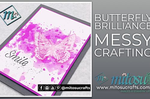 Butterfly Brilliance water & ink messy crafting Technique with Barry & Jay Soriano from Mitosu Crafts Uk Independent Stampin Up Demonstrators