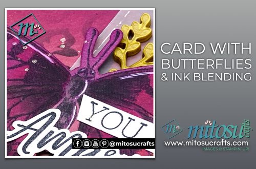 Butterfly Brilliance with Ink Blending Brushes Background Card Idea from Mitosu Crafts UK by Barry Selwood & Jay Soriano Independent Stampin' Up! Demonstrators