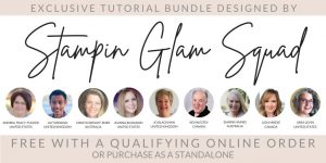 Card Making and Paper Craft Exclusive Stamping Tutorial Bundle by Stampin Glam Squad FREE with Online Orders from Mitosu Crafts UK by Barry & Jay Soriano Stampin' Up! Demonstrators 2021