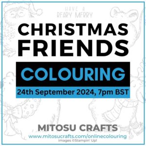 Christmas Friends Virtual Online Colouring MasterClass Barry & Jay Soriano Mitosu Crafts Stampin' Up! UK