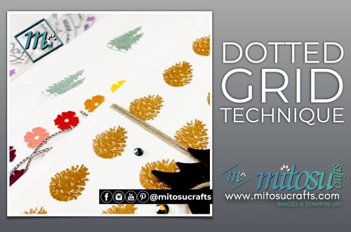Easy Dotted Grid Cardmaking Technique from Mitosu Crafts UK by Barry & Jay Soriano Stampin' Up! Demonstrators