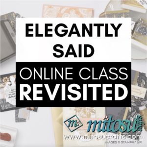 Elegantly Said Card Making Online Class Revisited with Mitosu Crafts UK by Barry & Jay Soriano Stampin' Up! Demo