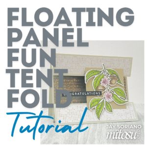 Floating Panel Fun Tent Fold Card Idea PDF Tutorial from Barry & Jay Soriano Mitosu Crafts Independent Stampin Up Demonstrators UK France Germany Austria Netherlands Belgium & Ireland