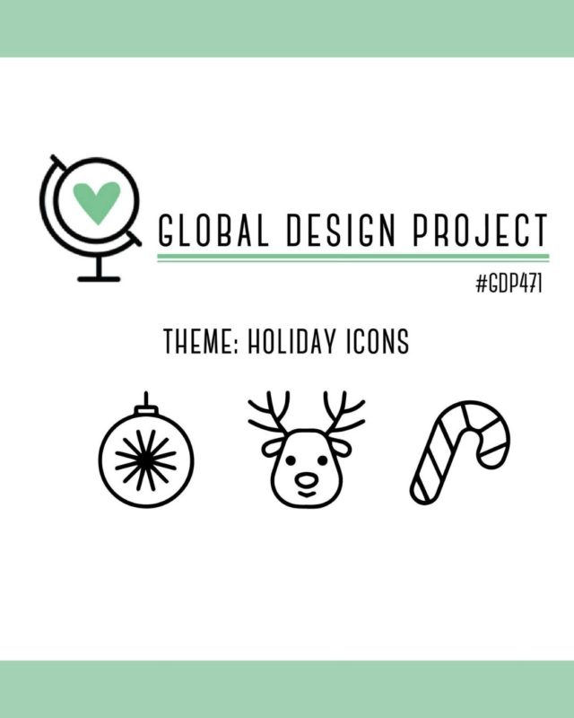 #GDP471 Global Design Project Cardmaking Challenge Holiday Icons Theme Inspiration from Mitosu Crafts Barry & Jay Soriano Stampin Up UK Demonstrator 1