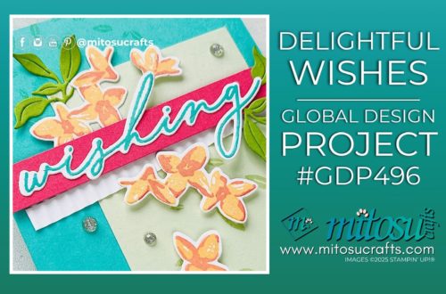 #GDP496 Delightful Wishes Summer Floral Card Idea Mitosu Crafts by Barry & Jay Soriano Stampin Up UK