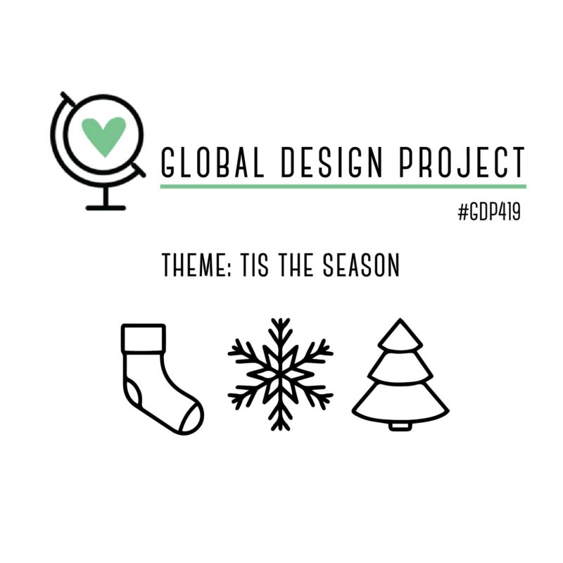 Global Design Project Tis The Season Winter Card Inpiration #GDP419 from Mitosu Crafts UK