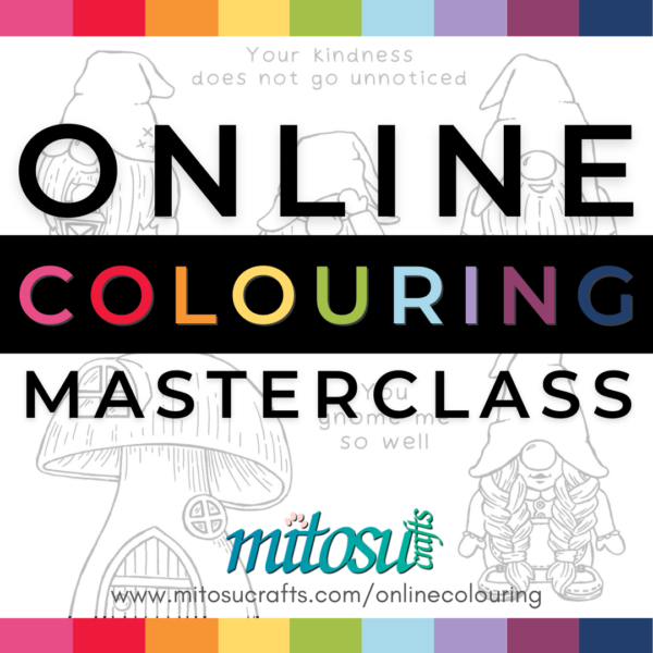 Kindest Gnomes Online Colouring Master class from Jay Soriano Mitosu Crafts UK