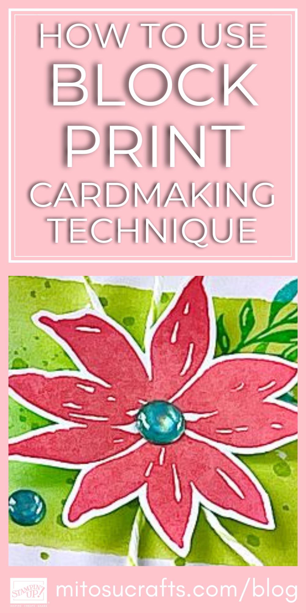 How To Use Block Print Cardmaking Technique Stampin Up Handmade Card Idea from Mitosu Crafts by Barry & Jay Soriano Stampin Up UK France Germany Austria Netherlands Belgium Ireland 1