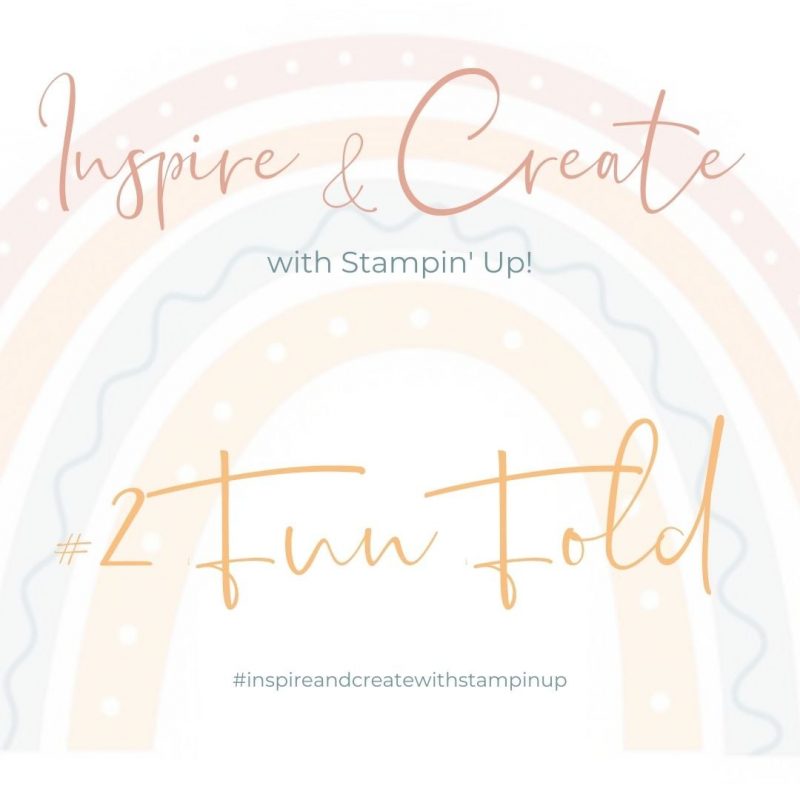 Inspire & Create with Stampin' Up! Fun Fold challenge theme inspiration from Mitosu Crafts by Barry Selwood & Jay Soriano UK France Germany Austria & The Netherlands
