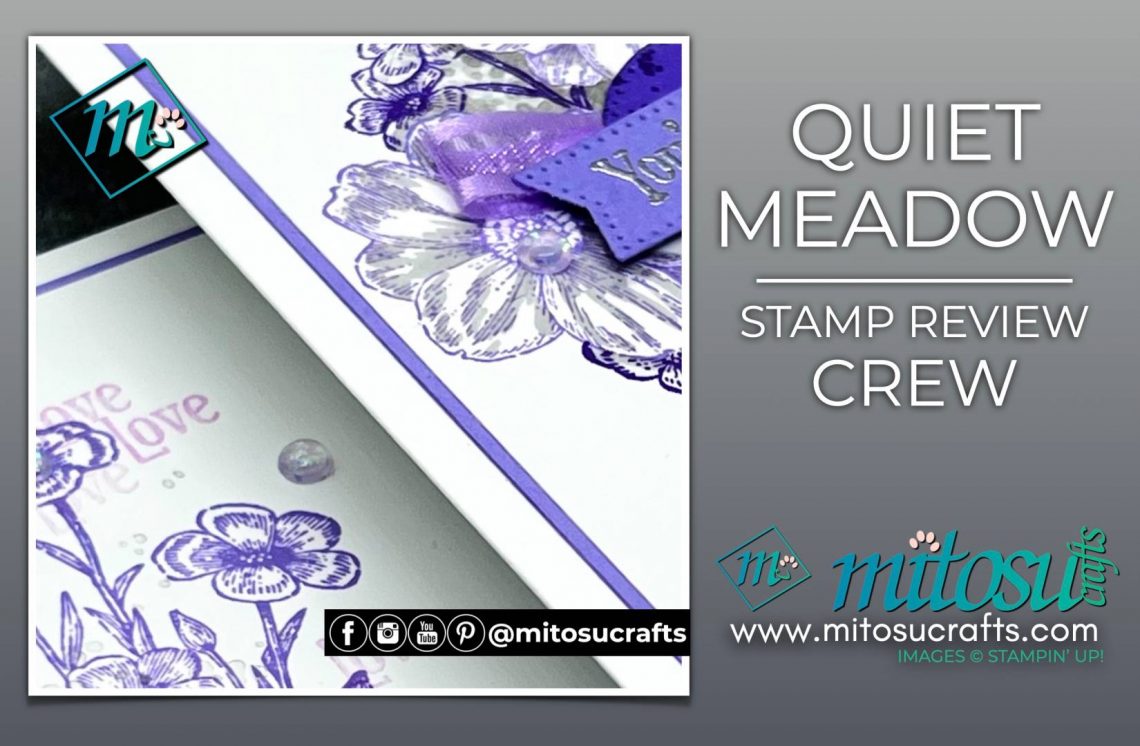 Jubilee Inspired Quiet Meadow Card Ideas from Mitosu Crafts by Barry Selwood & Jay Soriano Stampin' Up! Demonstrators UK France Germany Austria The Netherlands