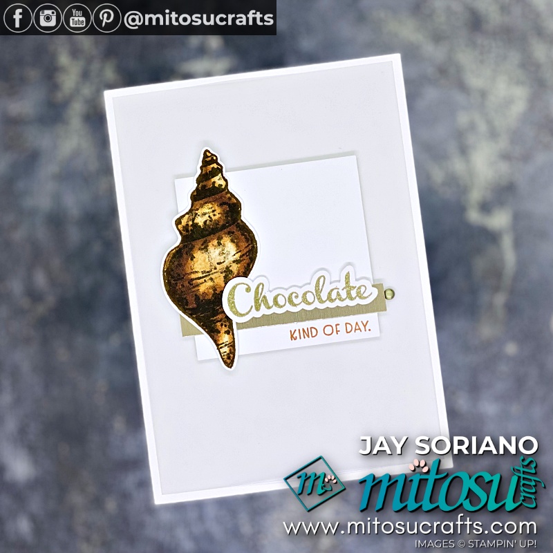 Nothing's Better Than Chocolate Card Idea with Friends Are Like Seashells for Casually Crafting from Mitosu Crafts UK by Barry & Jay Soriano Stampin' Up! Demonstrators